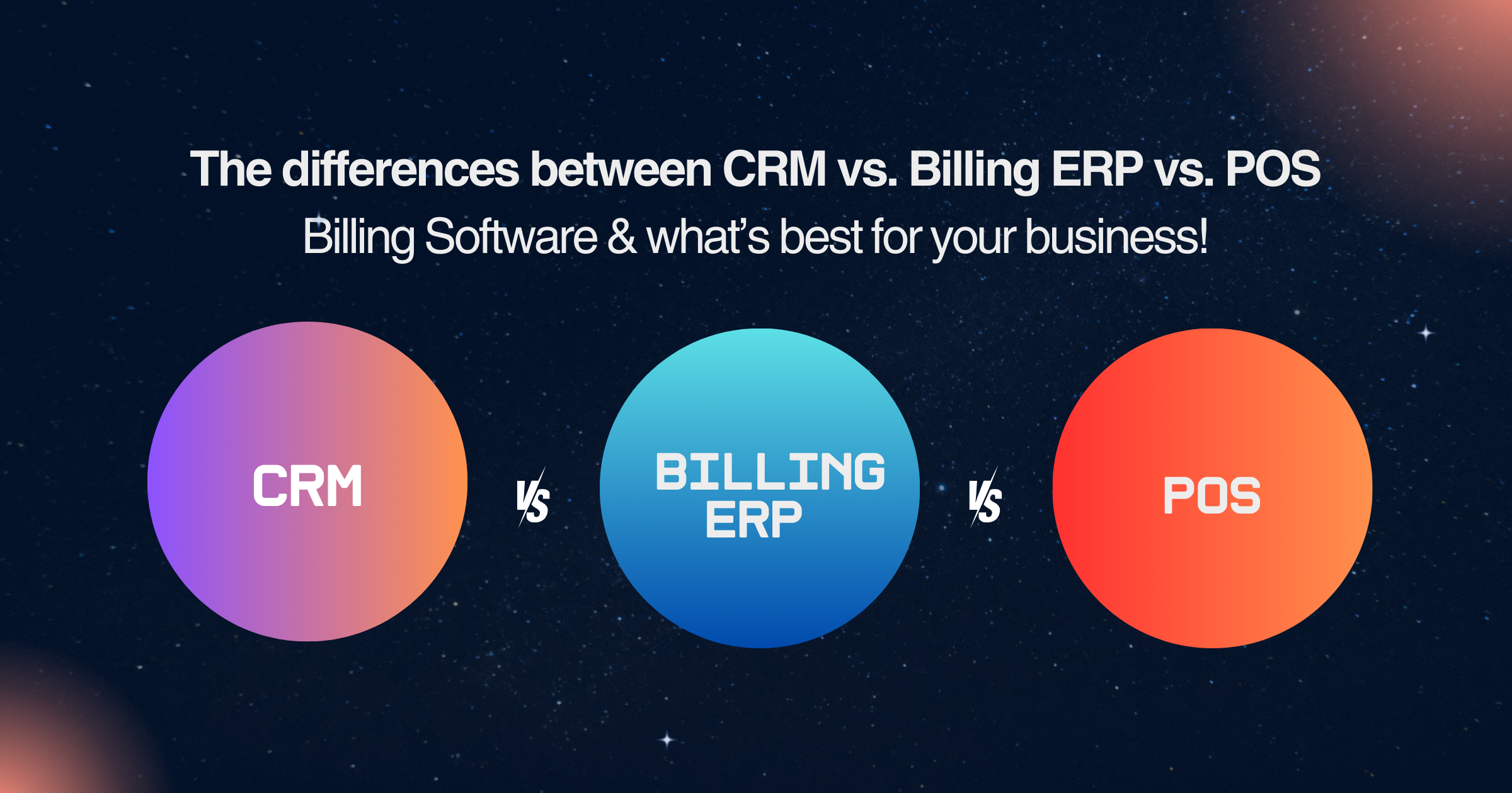 Let’s Explore CRM vs ERP Billing vs POS Billing Softwares