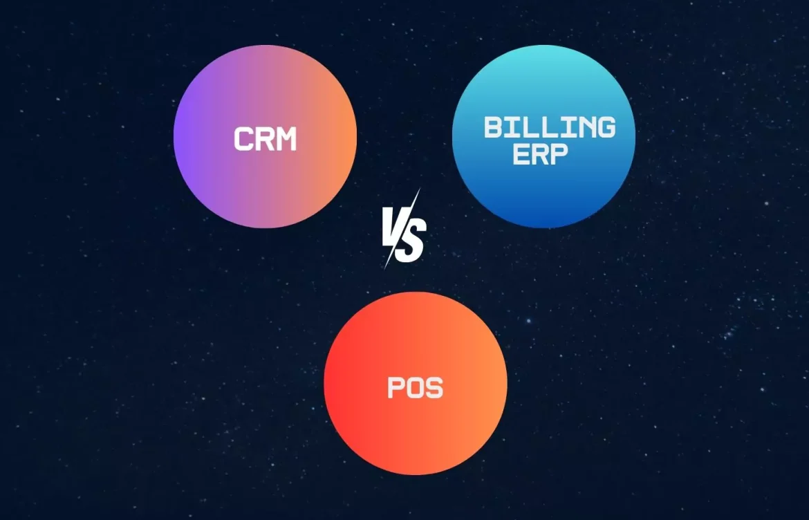 CRM vs ERP Billing vs POS Billing Softwares